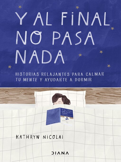 Title details for Y al final no pasa nada by Kathryn Nicolai - Available